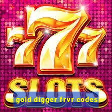 gold digger frvr codes